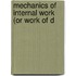 Mechanics Of Internal Work (Or Work Of D
