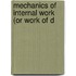Mechanics Of Internal Work (Or Work Of D