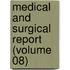 Medical And Surgical Report (Volume 08)