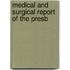 Medical And Surgical Report Of The Presb