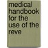 Medical Handbook For The Use Of The Reve