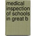 Medical Inspection Of Schools In Great B