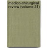 Medico-Chirurgical Review (Volume 21) door Onbekend