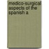 Medico-Surgical Aspects Of The Spanish A