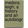 Medora Leigh; A History And An Autobiogr door Charles Mackay