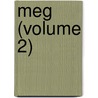 Meg (Volume 2) by Eiloart