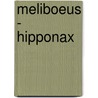 Meliboeus - Hipponax door James Russell Lowell