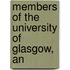 Members Of The University Of Glasgow, An