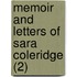 Memoir And Letters Of Sara Coleridge (2)