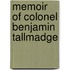 Memoir Of Colonel Benjamin Tallmadge
