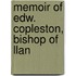 Memoir Of Edw. Copleston, Bishop Of Llan