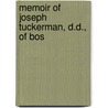 Memoir Of Joseph Tuckerman, D.D., Of Bos door Mary Carpenter