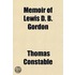 Memoir Of Lewis D. B. Gordon