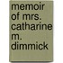 Memoir Of Mrs. Catharine M. Dimmick