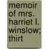 Memoir Of Mrs. Harriet L. Winslow; Thirt