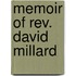 Memoir Of Rev. David Millard