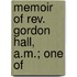 Memoir Of Rev. Gordon Hall, A.M.; One Of