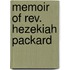 Memoir Of Rev. Hezekiah Packard