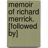 Memoir Of Richard Merrick. [Followed By] door John Clarke