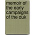 Memoir Of The Early Campaigns Of The Duk
