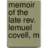Memoir Of The Late Rev. Lemuel Covell, M