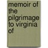 Memoir Of The Pilgrimage To Virginia Of