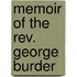 Memoir Of The Rev. George Burder