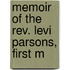 Memoir Of The Rev. Levi Parsons, First M