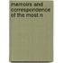 Memoirs And Correspondence Of The Most N