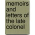 Memoirs And Letters Of The Late Colonel