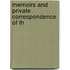 Memoirs And Private Correspondence Of Th