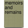 Memoirs And Remains by Jane
