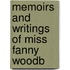 Memoirs And Writings Of Miss Fanny Woodb