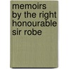 Memoirs By The Right Honourable Sir Robe by Sir Robert Peel