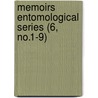 Memoirs Entomological Series (6, No.1-9) door Agricult Imperial Agricultural Research