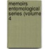 Memoirs Entomological Series (Volume 4