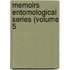 Memoirs Entomological Series (Volume 5