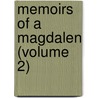 Memoirs Of A Magdalen (Volume 2) door Hugh Kelly