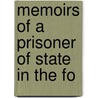 Memoirs Of A Prisoner Of State In The Fo door Alexandre Phillippe Andryane