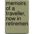 Memoirs Of A Traveller, Now In Retiremen