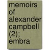 Memoirs Of Alexander Campbell (2); Embra door Robert Richardson