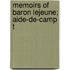 Memoirs Of Baron Lejeune; Aide-De-Camp T