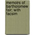 Memoirs Of Bartholomew Fair; With Facsim