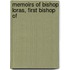 Memoirs Of Bishop Loras, First Bishop Of