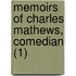 Memoirs Of Charles Mathews, Comedian (1)