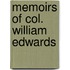 Memoirs Of Col. William Edwards
