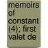 Memoirs Of Constant (4); First Valet De