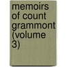 Memoirs Of Count Grammont (Volume 3) door Count Anthony Hamilton