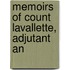 Memoirs Of Count Lavallette, Adjutant An