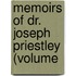Memoirs Of Dr. Joseph Priestley (Volume